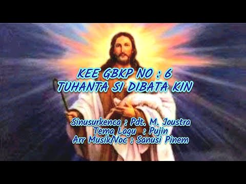 @ KEE GBKP NO: 6 || TUHANTA SI DIBATA KIN || Tema: Pujin || Arr/Voc: Sanusi Pinem || 2025 ||