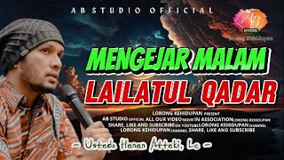 Download lagu Mengejar Malam LAILATUL QADAR | Ustadz Hanan Attaki mp3 Download lagu Mengejar Malam LAILATUL QADAR | Ustadz Hanan Attaki mp3