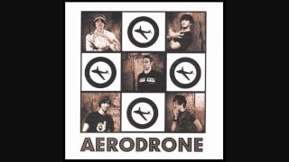 Aerodrone - Don't Speak Up
