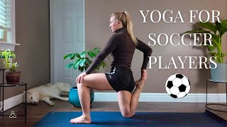 Yoga for Soccer Players | PreGame Sequence for Explosivity