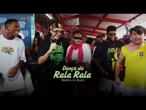 DANÇA DO RALA RALA - Seresta do Rasta - Olha a Pedra 2.0