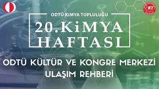 ODTÜ Kültür ve Kongre Merkezi Ulaşım Rehberi