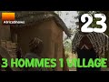 3 Hommes 1 Village Episode 23