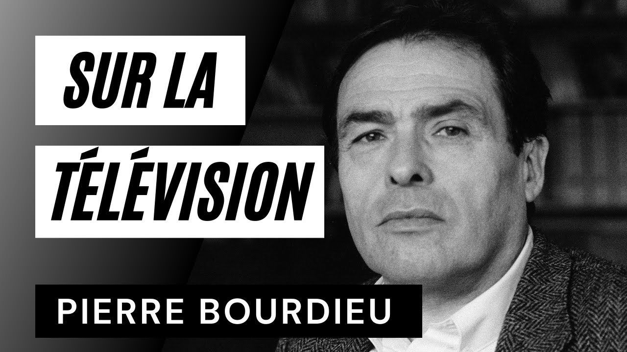 Pierre Bourdieu. Sur la télévision