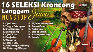 Download lagu 16 Seleksi Kroncong Langgam Jawa NONSTOP... mp3