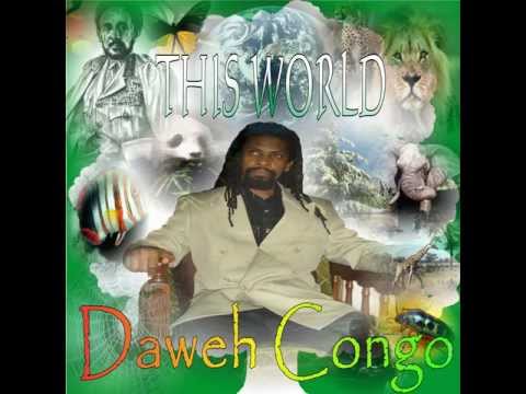 DAWEH CONGO - THIS WORLD  [JAH YOUTH PRODUCTIONS ]