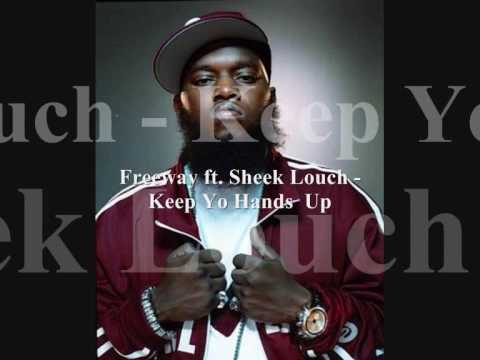 Freeway ft. Sheek Louch - Keep Yo Hands Up - 2009