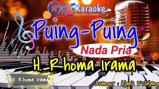 Download lagu PUING PUING (NADA PRIA) - H. RHOMA IRAMA | RNF KARAOKE mp3 Download lagu PUING PUING (NADA PRIA) - H. RHOMA IRAMA | RNF KARAOKE mp3