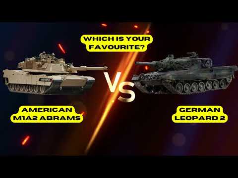 Best Tank: US M1A2 Abrams or German Leopard 2?