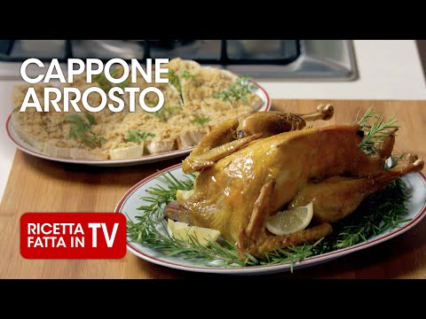 CAPPONE ARROSTO di Benedetta Rossi - Ricetta TV Fatto in Casa per Voi