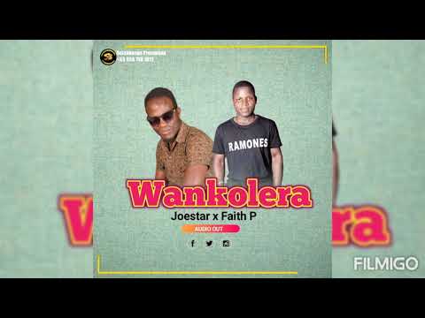Wankolera - Joestar X Faith Peter official Audio