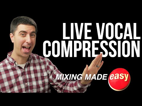 Vocal Compression - How to Mix Live Vocals (feat. Jon Thurlow)