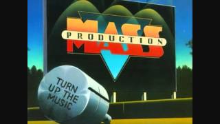 Mass Production - Turn Up The Music (1981).wmv