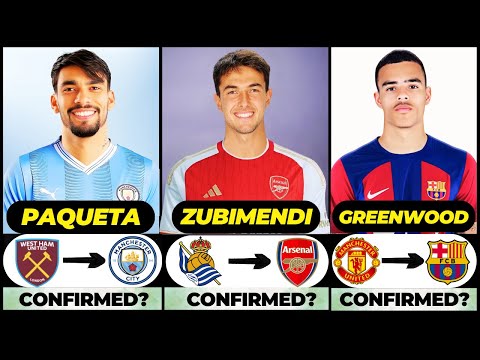 🚨 ALL LATEST CONFIRMED TRANSFER SUMMER AND RUMOURS 2024, 🔥 Greenwood, Paquetá, Zubimendi✅️