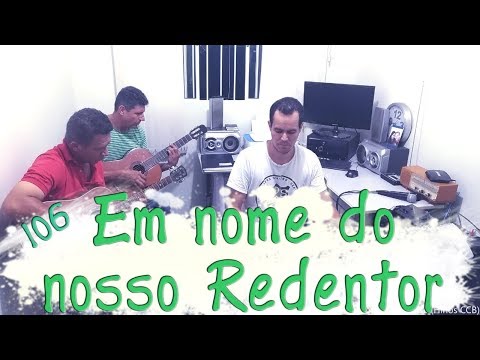 Jonas Benichio com Eliseu e Jessé - Em nome do nosso Redentor - 106