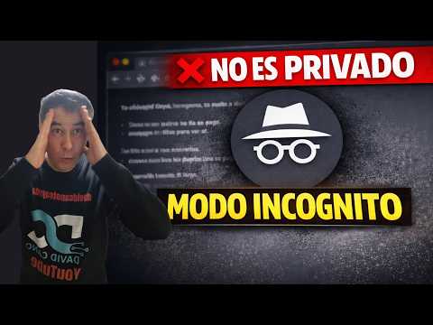 El modo incógnito es una mentira (y te lo demuestro)