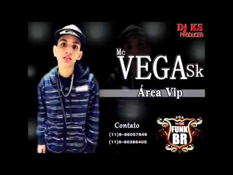 Mc Vega Sk   (Área Vip)