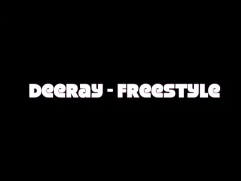 Deeray-freestyle
