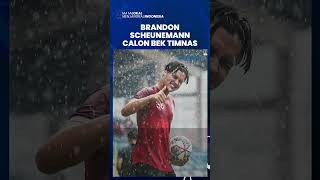 Profil Brandon Scheunemann, Bek Masa Depan Timnas Indonesia, Ikut Pelatnas Piala Asia U20 Asuhan STY