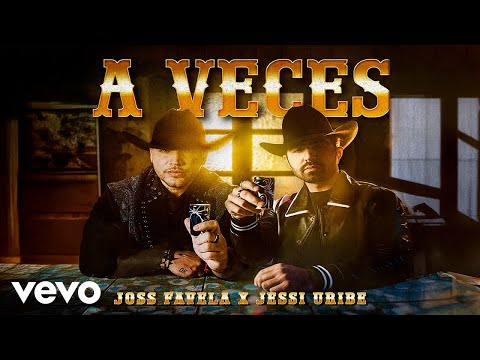 Joss Favela, Jessi Uribe - A Veces (Audio)