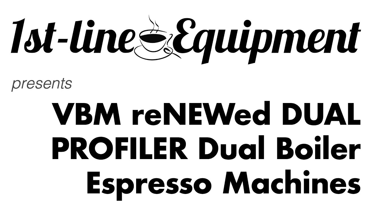 VBM reNEWed DUAL PROFILER Dual Boiler Espresso Machines