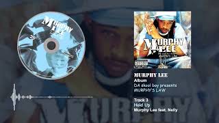 Murphy Lee feat. Nelly - Hold Up