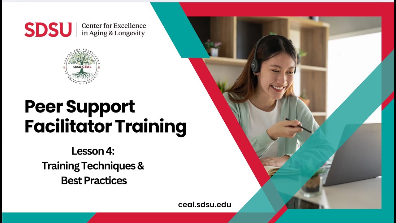 Peer Support Facilitator Training Lesson 4: Training Techniques & Best Practices