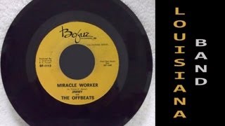 Jimmy and The Offbeats • Miracle Worker (Louisiana 1966)