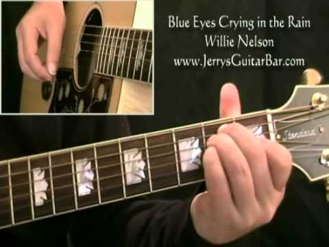 How To Play Willie Nelson Blue Eyes Crying in the Rain - intro only