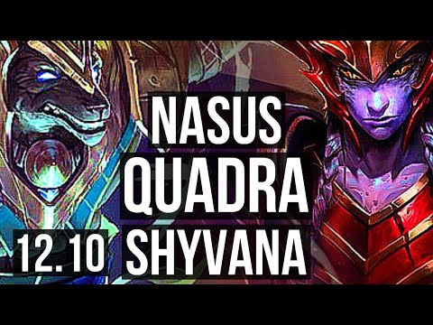 NASUS vs SHYVANA (JNG) | Quadra, 1000+ games, Dominating | NA Grandmaster | 12.10