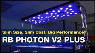 Is the Reef Breeders Photon V2 Plus the low cost SPS light you&#39;ve been looking for?