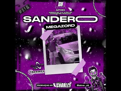 CD=SANDERO MEGAZORD DO JEFFESON
