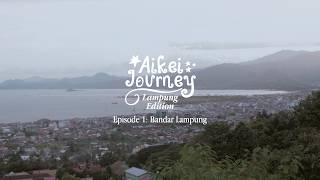 Download lagu KOTA BANDAR LAMPUNG #AikeiJourney mp3