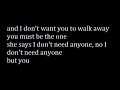 Must be the one - She wants revenge (lyrics)