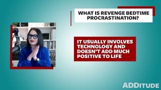 What Is Revenge Bedtime Procrastination? ADHD Brains at Night (with Tracy Otsuka)