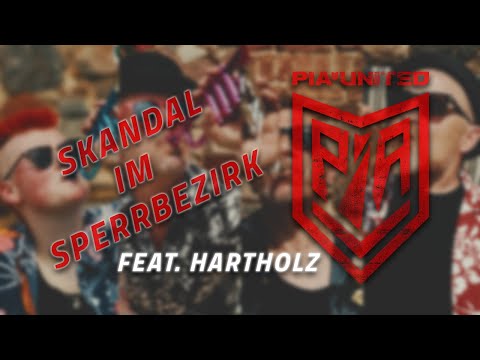 PIA UNITED - Skandal im Sperrbezirk feat. HARTHOLZ - official Video
