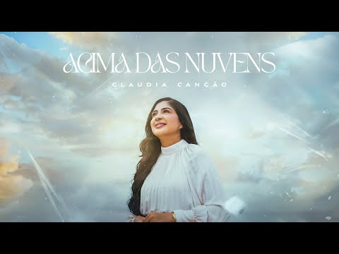 Acima das Nuvens   Claudia Canção