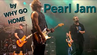 Download lagu Pearl Jam by WHY GO HOME,  Pt.1 - Tribute Festival XL #pearljam  #grungerock mp3