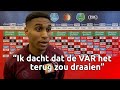Driess Saddiki begrijpt niet dat de VAR niet in heeft gegrepen, hij vond het geen strafschop tege...