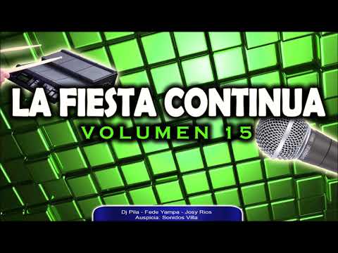 LA FIESTA CONTINUA - VOLUMEN 15