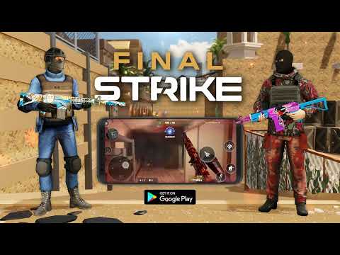 Final Strike - Multiplayer FPS