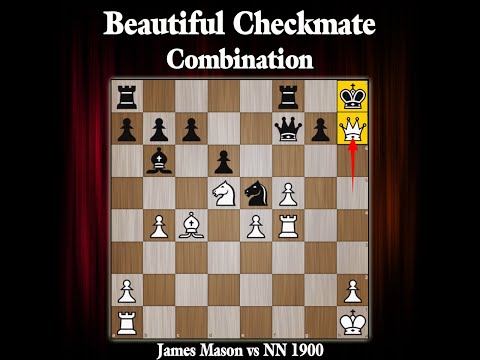 Beautiful Checkmate Combination | Mason vs NN 1900