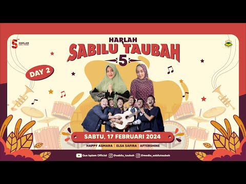 Harlah Ke 5 Day 2 Bersama Happy Asmara, Elsa Safira & Aftershine (17 Februari 2024)