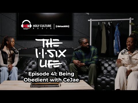 The 116 Life Ep. 41 - Being Obedient with CèJae