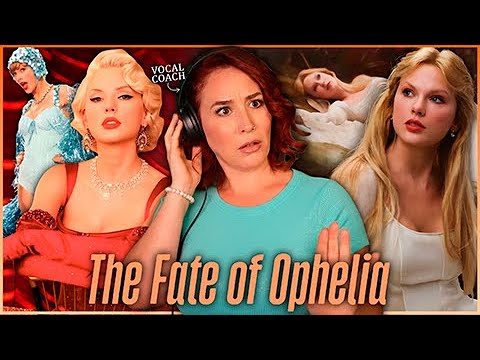 “…Really, Taylor?? You Chose THIS?!” Vocal Coach Reacts to The Fate of Ophelia - Taylor Swift