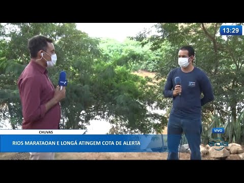 Rios Marataoan e Longá atingem cota de alerta e Municípios estão em Estado de Atenção 30 03 202