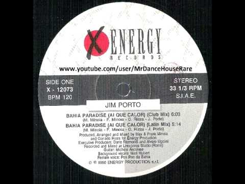 Jim Porto - Bahia Paradise (Ai Que Calor) (Latin Mix) (1990)