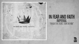 In Fear and Faith - Bought the Ticket, Took the Ride