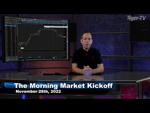 November 28th The Morning Market Kickoff with Tommy O'Brien on TFNN - 2022