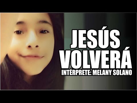 Melany Solano - Jesús Volverá (Karaoke)